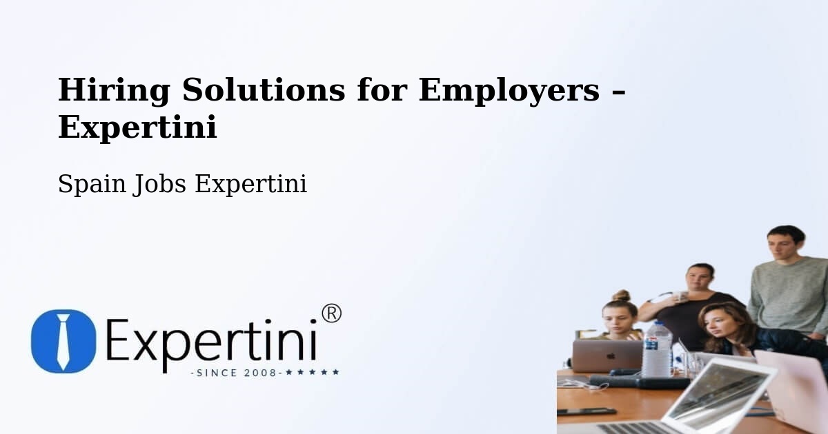 Hiring Solutions for Employers in Vimianzo - Vimianzo, Spain Jobs Expertini