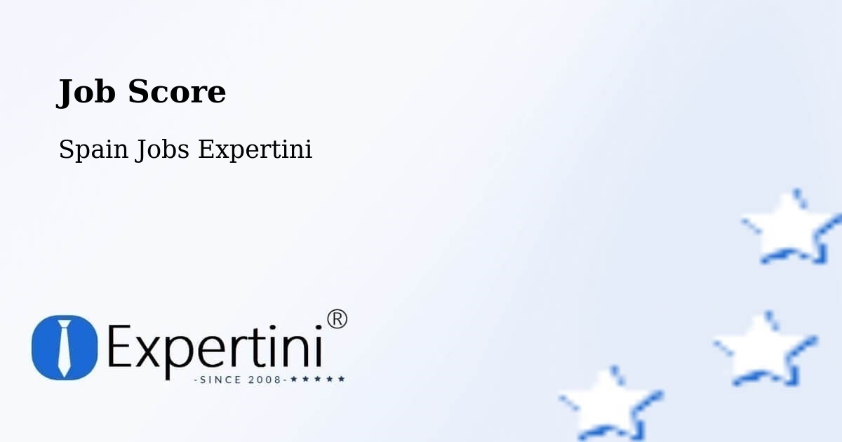 Job Score & Job Description Score Tool – Vimianzo - Spain Jobs Expertini