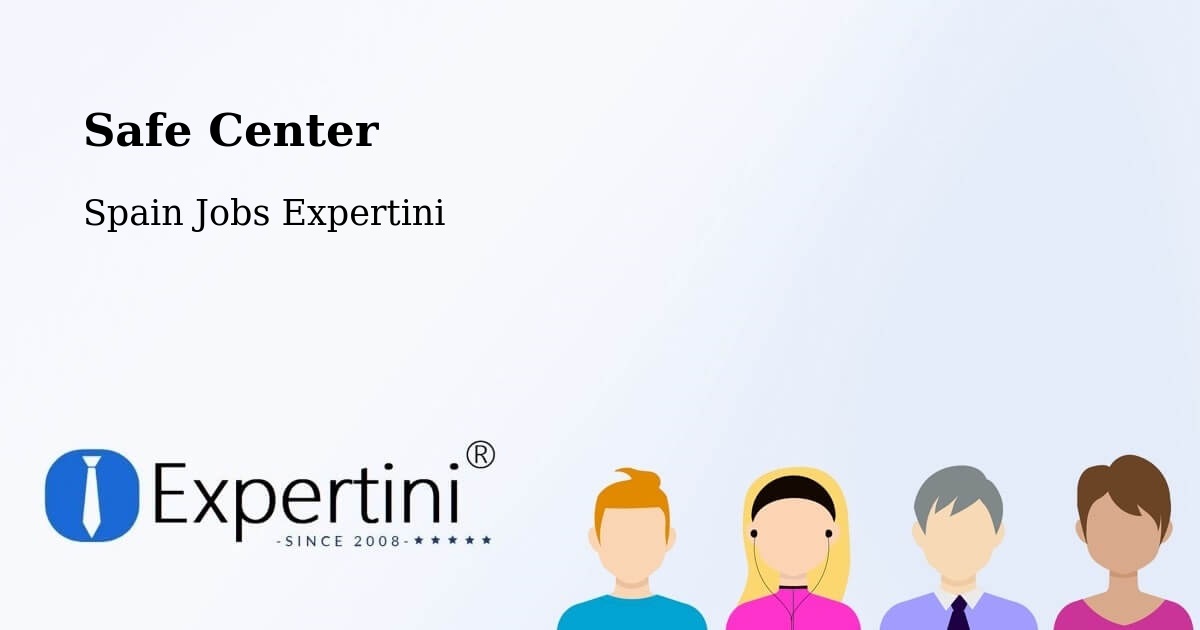 Safety Center – Vimianzo - Spain Jobs Expertini